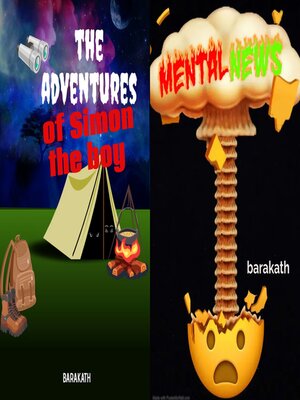 cover image of The adventures of Simon the boy. Mental news